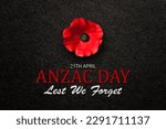 The remembrance poppy - poppy appeal. Poppy flower on black textured background with text. Decorative flower for Anzac Day in New Zealand, Australia, Canada and Great Britain.