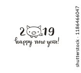 cute new year of the pig card ... | Shutterstock .eps vector #1186466047