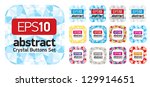 crystal buttons set eps10 | Shutterstock .eps vector #129914651
