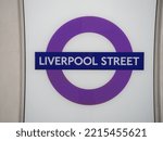 Small photo of LONDON, UK - CIRCA OCTOBER 2022: Liverpool Street tube station roundel